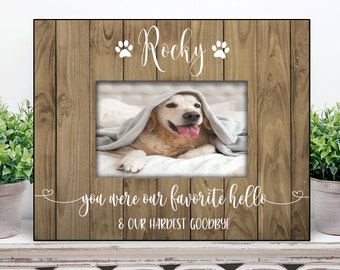 Pet memorial picture frame / Pet Loss Gift / Cat Dog Memorial Gift / Pet Sympathy Bereavement  You were our favorite hello & hardest goodbye