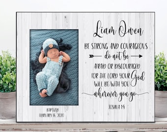 Baptism Gift Picture Frame for godson goddaughter boy girl / Christening Gift / Baby boy baby girl Gift Be Strong and Courageous Joshua 1:9