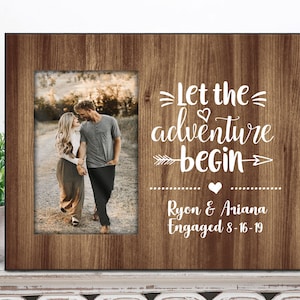 Engagement Picture Frame for couple / Let the Adventure Begin / Personalized Engagement Party Gift For Couple