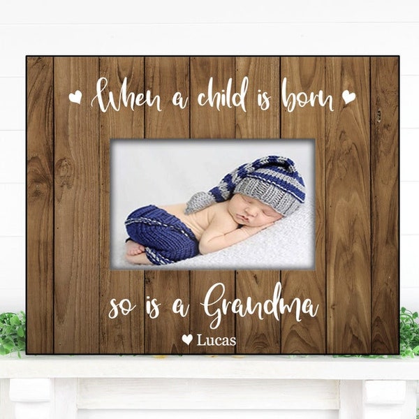 When a Child is Born so is a Grandmother Picture Frame Etsy