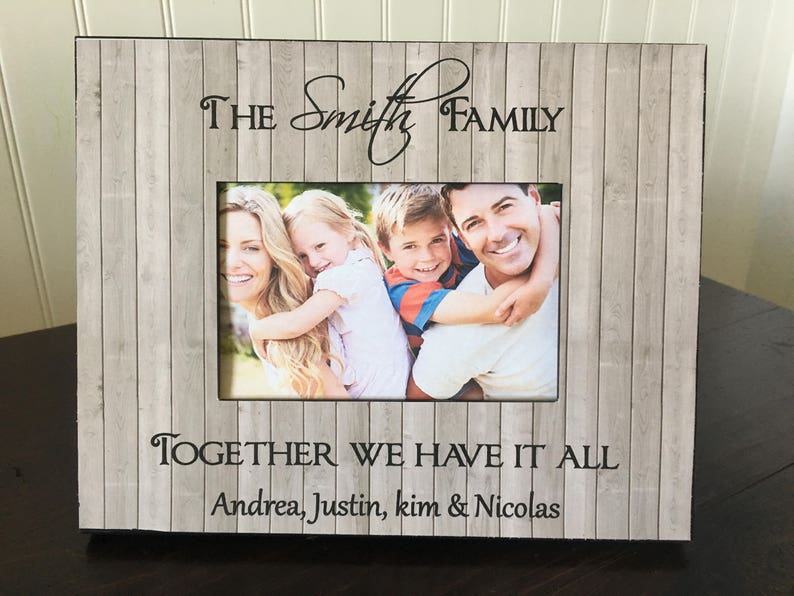 Personalized Family Picture Frame // Together We Have It All Etsy