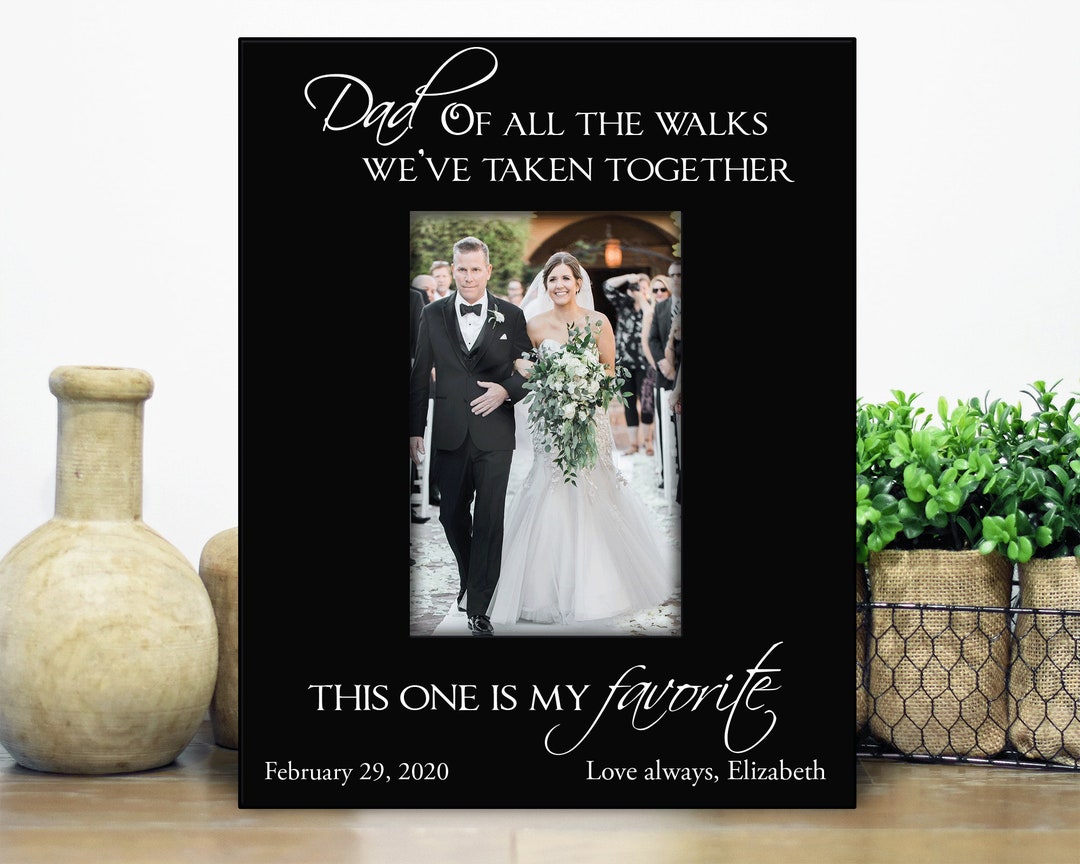 Personalized Dad Wedding Picture Frame Gift // Dad Daughter Gift // Dad