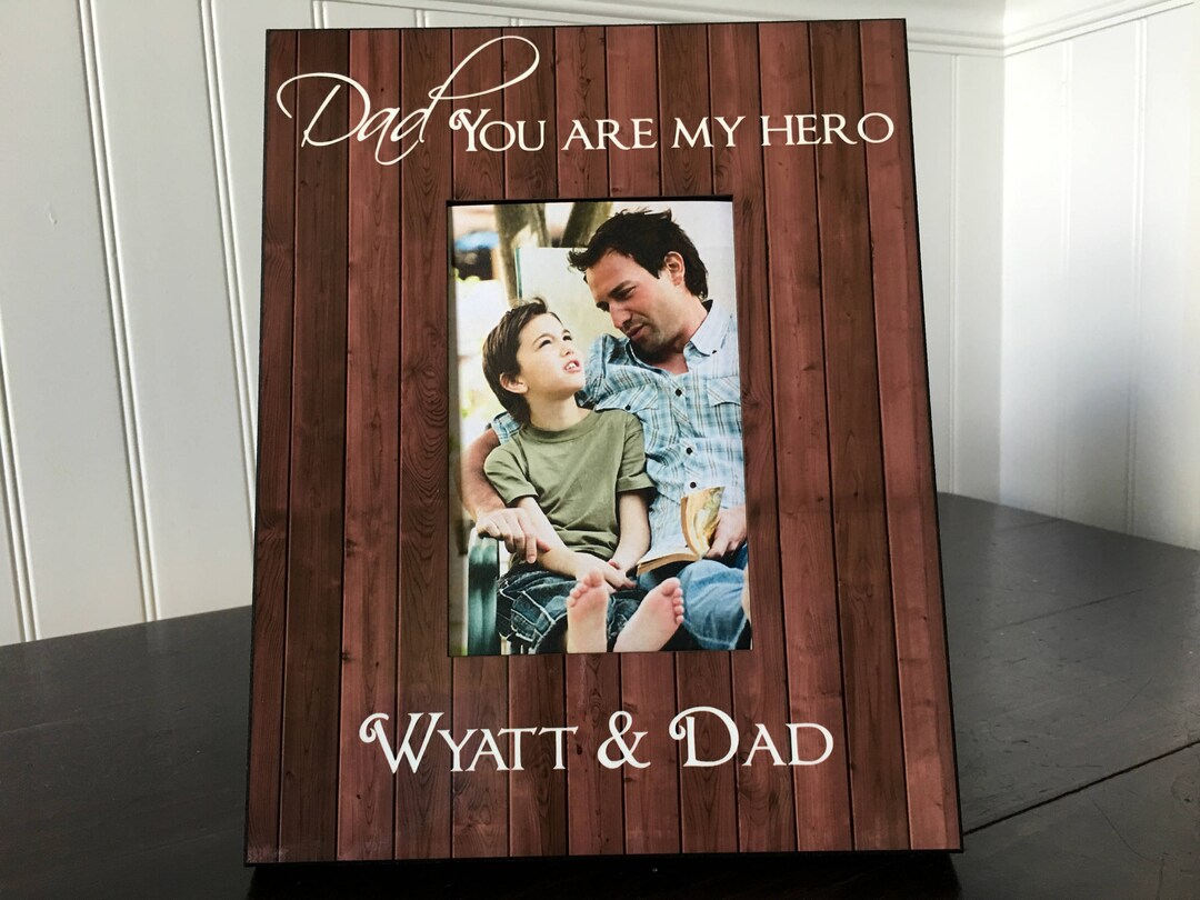 Personalized Dad Picture Frame // Father's Day Gift // Dad You Are My