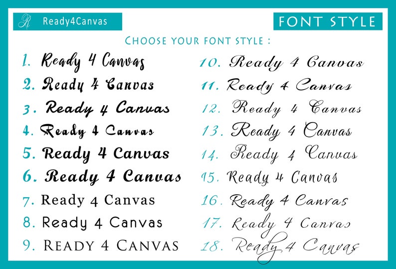 May include: A graphic showing 18 different font styles for the text "Ready 4 Canvas". The font styles range from cursive to bold and blocky.