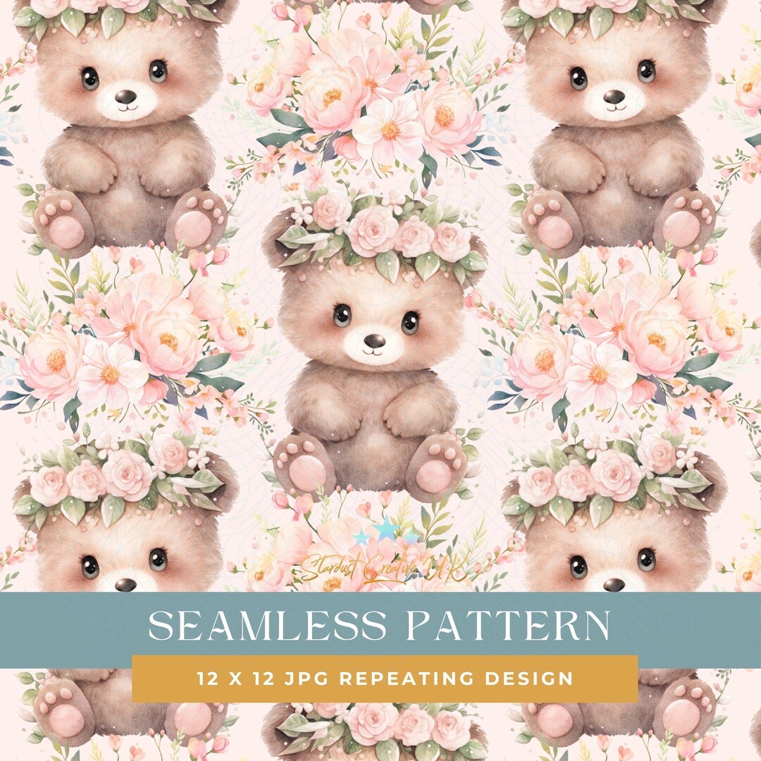 Watercolor Teddy Bear Seamless Pattern, Cute Floral Bear Digital Paper ...