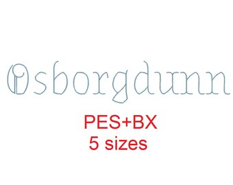 Osborgdunn embroidery font formats bx (which converts to 17 machine formats), + pes, Sizes 0.50 (1/2), 0.75 (3/4), 1, 1.5 and 2"