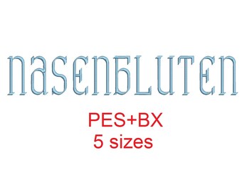 Nasenbluten embroidery font formats bx (which converts to 17 machine formats), + pes, Sizes 0.50 (1/2), 0.75 (3/4), 1, 1.5 and 2"