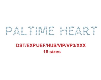 Paltime Heart™ fancy embroidery font dst/exp/jef/hus/vip/vp3/xxx 16 sizes small to large (RLA)