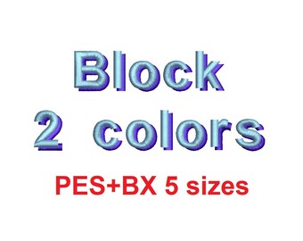 Block 2 colors embroidery font formats bx (which converts to 17 machine formats), + pes, Sizes 0.25 (1/4), 0.50 (1/2), 1, 1.5 and 2"