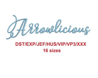Arrowlicious embroidery font formats PES+BX 16 sizes French and English alphabet with commercial license (CFA)