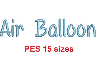 Air Balloon embroidery font PES format 15 Sizes 0.25 (1/4), 0.5 (1/2), 1, 1.5, 2, 2.5, 3, 3.5, 4, 4.5, 5, 5.5, 6, 6.5, 7" (MHA)