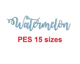 Watermelon embroidery font PES format 15 Sizes instant download