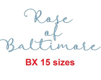 Rose of Baltimore embroidery BX font Sizes 0.25 (1/4), 0.50 (1/2), 1, 1.5, 2, 2.5, 3, 3.5, 4, 4.5, 5, 5.5, 6, 6.5, and 7 inches