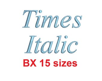 Times Italic embroidery BX font Sizes 0.25 (1/4), 0.50 (1/2), 1, 1.5, 2, 2.5, 3, 3.5, 4, 4.5, 5, 5.5, 6, 6.5, and 7 inches