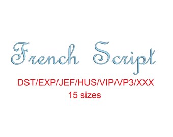 French Script embroidery font dst/exp/jef/hus/vip/vp3/xxx 15 sizes small to large