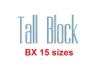 Tall Block embroidery BX font Sizes 0.25 (1/4), 0.50 (1/2), 1, 1.5, 2, 2.5, 3, 3.5, 4, 4.5, 5, 5.5, 6, 6.5, and 7 inches