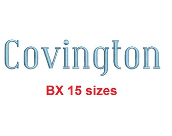 Covington embroidery BX font Sizes 0.25 (1/4), 0.50 (1/2), 1, 1.5, 2, 2.5, 3, 3.5, 4, 4.5, 5, 5.5, 6, 6.5, and 7 inches