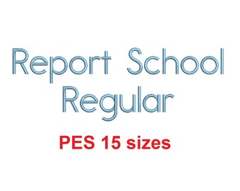 Report School Regular™ embroidery font PES 15 Sizes 0.25 (1/4), 0.5 (1/2), 1, 1.5, 2, 2.5, 3, 3.5, 4, 4.5, 5, 5.5, 6, 6.5, and 7