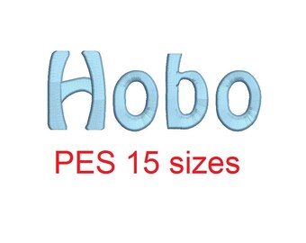 Hobo embroidery font PES format 15 Sizes satin stitches 0.25 (1/4), 0.5 (1/2), 1, 1.5, 2, 2.5, 3, 3.5, 4, 4.5, 5, 5.5, 6, 6.5, and 7 inches