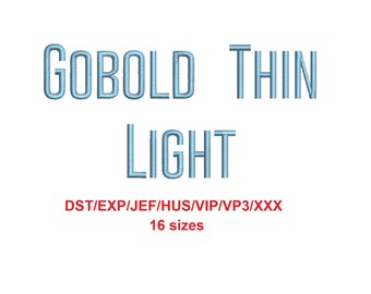 Gobold Thin embroidery font dst/exp/jef/hus/vip/vp3/xxx 16 sizes French and English alphabet with commercial license (SNA)