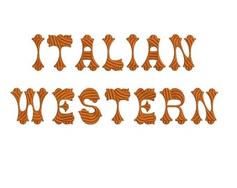 Italian Western embroidery font formats dst, exp, pes, jef and xxx, Sizes 1, 1.5 and 2 inches, instant download