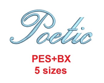Poetic script embroidery font formats bx (which converts to 17 machine formats), + pes, Sizes 0.25 (1/4), 0.50 (1/2), 1, 1.5 and 2"