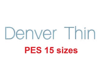 Denver Thin Block embroidery font PES format 15 Sizes 0.25 (1/4), 0.5 (1/2), 1, 1.5, 2, 2.5, 3, 3.5, 4, 4.5, 5, 5.5, 6, 6.5, and 7 inches