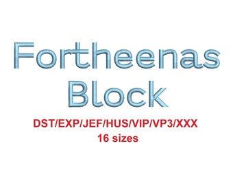 Fortheenas Block embroidery font dst/exp/jef/hus/vip/vp3/xxx 16 sizes French and English alphabet with commercial license (SNA)