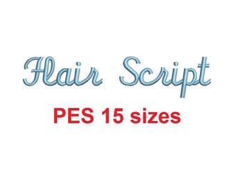 Flair Script embroidery font PES format 15 Sizes 0.25 (1/4), 0.5 (1/2), 1, 1.5, 2, 2.5, 3, 3.5, 4, 4.5, 5, 5.5, 6, 6.5, and 7 inches