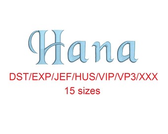 Hana embroidery font dst/exp/jef/hus/vip/vp3/xxx 15 sizes small to large