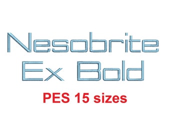 Nesobrite Ex Bold™ embroidery font PES 15 Sizes 0.25 (1/4), 0.5 (1/2), 1, 1.5, 2, 2.5, 3, 3.5, 4, 4.5, 5, 5.5, 6, 6.5, and 7" (RLA)