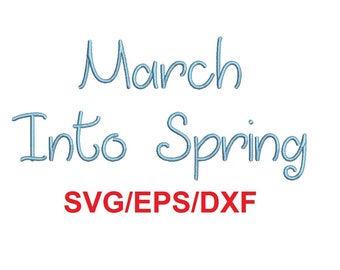 March Into Spring Script font svg/eps/dxf alphabet cutting files (MHA)