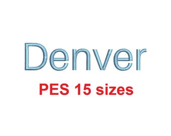 Denver embroidery font PES format 15 Sizes 0.25 (1/4), 0.5 (1/2), 1, 1.5, 2, 2.5, 3, 3.5, 4, 4.5, 5, 5.5, 6, 6.5, and 7 inches