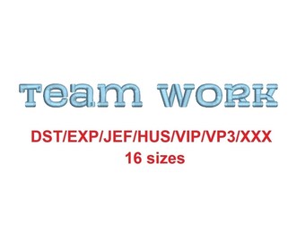 Team Work block embroidery font dst/exp/jef/hus/vip/vp3/xxx 16 sizes French and English alphabet with commercial license (SNA)