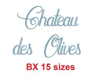 Chateau des Olives embroidery BX font Sizes 0.25 (1/4), 0.50 (1/2), 1, 1.5, 2, 2.5, 3, 3.5, 4, 4.5, 5, 5.5, 6, 6.5, and 7 inches