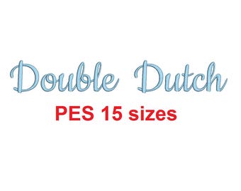 Double Dutch embroidery font PES format 15 Sizes instant download