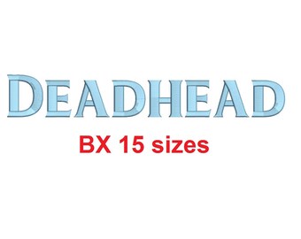 Deadhead block embroidery BX font Sizes 0.25 (1/4), 0.50 (1/2), 1, 1.5, 2, 2.5, 3, 3.5, 4, 4.5, 5, 5.5, 6, 6.5, and 7 inches