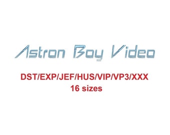 Astron Boy Video™ block embroidery font dst/exp/jef/hus/vip/vp3/xxx 15 sizes small to large (RLA)