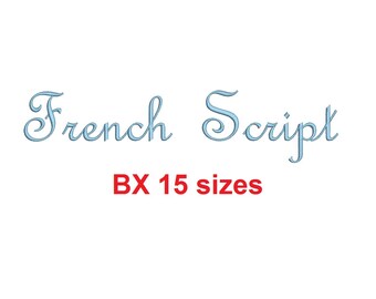 French Script embroidery BX font Sizes 0.25 (1/4), 0.50 (1/2), 1, 1.5, 2, 2.5, 3, 3.5, 4, 4.5, 5, 5.5, 6, 6.5, and 7 inches