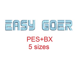 Easy Goer embroidery font formats bx (which converts to 17 machine formats), + pes, Sizes 0.50 (1/2), 0.75 (3/4), 1, 1.5 and 2"