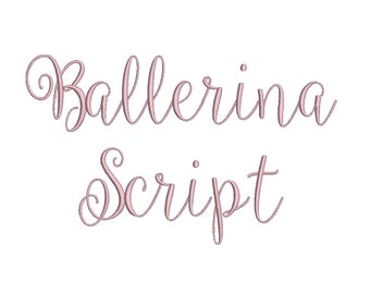 Ballerina Script embroidery font formats bx, dst, exp, pes, jef and xxx, Sizes 1, 1.5 and 2 inches, instant download