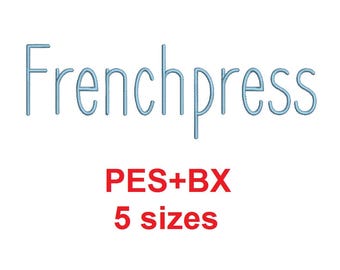Frenchpress embroidery font formats bx (which converts to 17 machine formats), + pes, Sizes 0.25 (1/4), 0.50 (1/2), 1, 1.5 and 2"