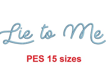 Lie to Me embroidery font PES format 15 Sizes 0.25 (1/4), 0.5 (1/2), 1, 1.5, 2, 2.5, 3, 3.5, 4, 4.5, 5, 5.5, 6, 6.5, and 7 inches (MHA)