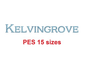 Kelvingrove™ embroidery font PES 15 Sizes 0.25 (1/4), 0.5 (1/2), 1, 1.5, 2, 2.5, 3, 3.5, 4, 4.5, 5, 5.5, 6, 6.5, and 7" (RLA)