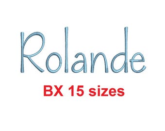 Rolande script embroidery BX font Sizes 0.25 (1/4), 0.50 (1/2), 1, 1.5, 2, 2.5, 3, 3.5, 4, 4.5, 5, 5.5, 6, 6.5, and 7 inches