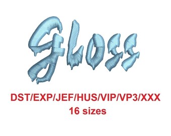 Gloss™ script embroidery font dst/exp/jef/hus/vip/vp3/xxx 16 sizes small to large (RLA)block