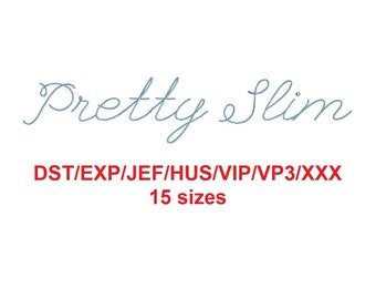 Pretty Slim embroidery font dst/exp/jef/hus/vip/vp3/xxx 5 Sizes