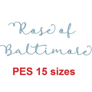 Rose of Baltimore embroidery font PES format 15 Sizes instant download