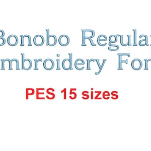 Könnte beinhalten: Bonobo Regular Stickerei Schriftart in blauer Schrift mit den Worten "PES 15 Größen" in roter Schrift.