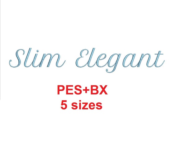 Slim Elegant Script Embroidery Font: BX + PES (0.25-2 inch)